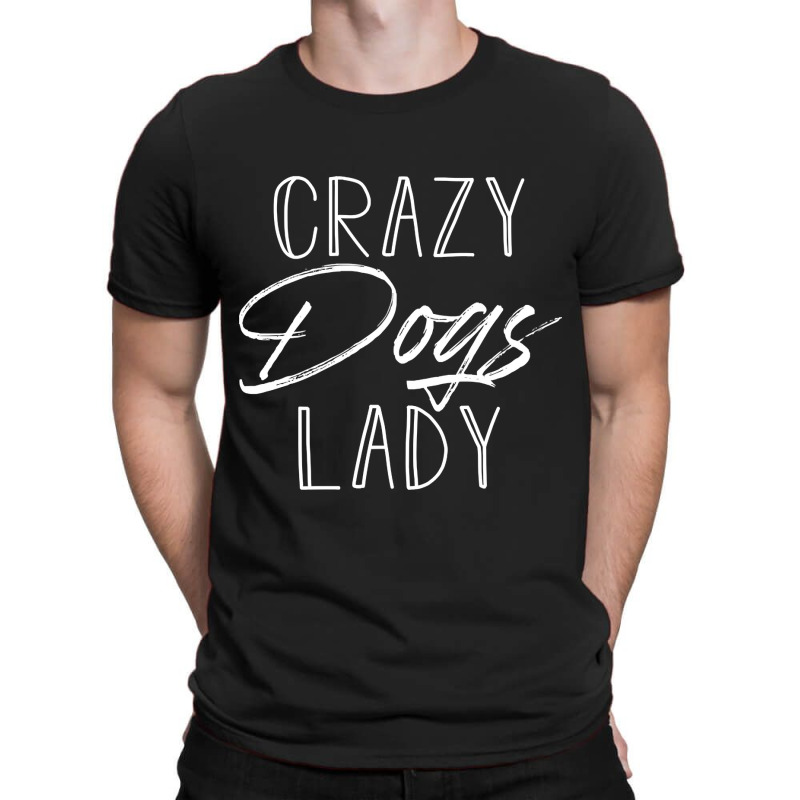 Dogs Lover. Perfect Present For Mother Dad Friend Him Or Her-2ctl1 T-shirt | Artistshot