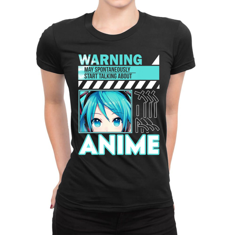 Warning May Spontaneously Talk About Anime Manga Girl Ladies Fitted T-Shirt by rastyrocl | Artistshot