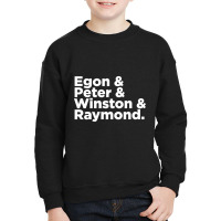 Egon & Peter & Winston & Raymond Youth Sweatshirt | Artistshot