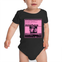 Nowhere Come Out Baby Bodysuit | Artistshot