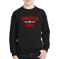 Shoot Film & Chill Youth Sweatshirt | Artistshot