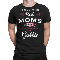 Womens Bubbie Only The Best Moms Get Promoted To Flower V-neck T-shirt | Artistshot