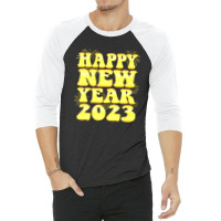 Goodbye 2022 Hello 2023 - New Year 2023 3/4 Sleeve Shirt | Artistshot