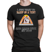 Sleep In A Tent & Hang W Siberian Husky Premium T-shirt | Artistshot