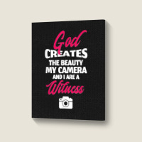 Funny Quote Retro Photography Quote Portrait Canvas Print | Artistshot