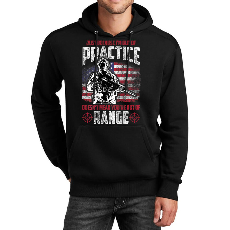 Out Of Practice Veteran Veterans Flag Backside Unisex Hoodie | Artistshot