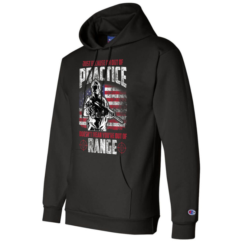 Out Of Practice Veteran Veterans Flag Backside Champion Hoodie | Artistshot