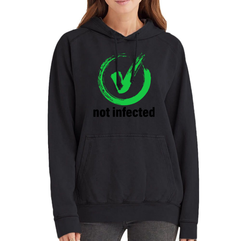 Not Infected Vintage Hoodie | Artistshot