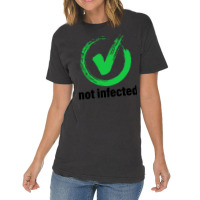 Not Infected Vintage T-shirt | Artistshot