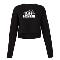 In-game I Dominate Funny Gamers Gaming Winning Saying Cropped Sweater | Artistshot