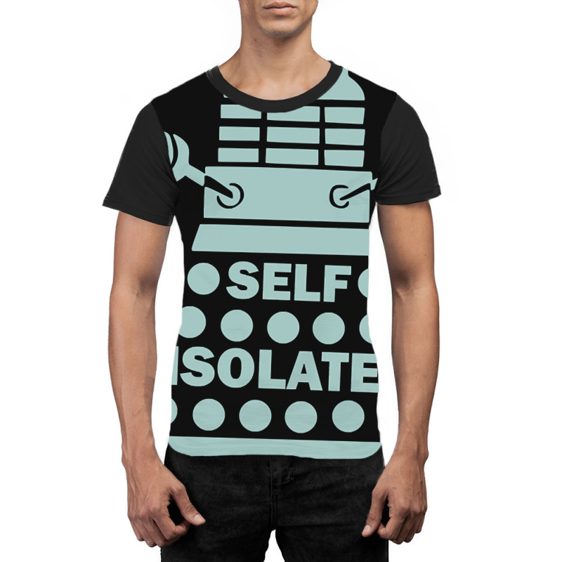 Self Isolate! Graphic T-shirt | Artistshot