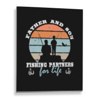 Father And Son Fishing Partners For Life Dad Son Fishing Premium Metal Print Vertical | Artistshot