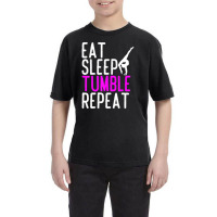 Eat Sleep Tumble Repeat Gymnastics Gymnast Quote Gift Youth Tee | Artistshot