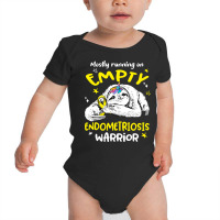 Mostly Running On Empty Endometriosis Warrior-xh7j0 Baby Bodysuit | Artistshot