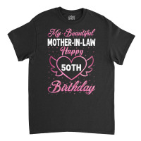 Mother In Law Birthday 50th Classic T-shirt | Artistshot