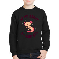 Ax Me About My Axolotl Youth Sweatshirt | Artistshot