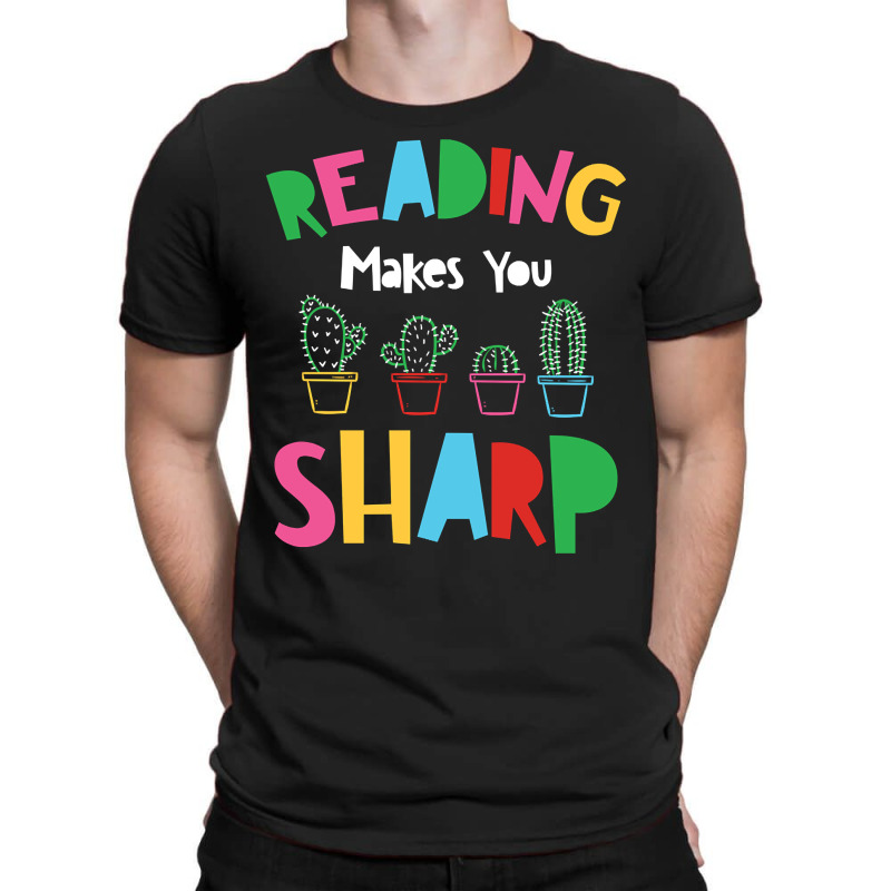 Reading Makes You Sharp T-shirt | Artistshot