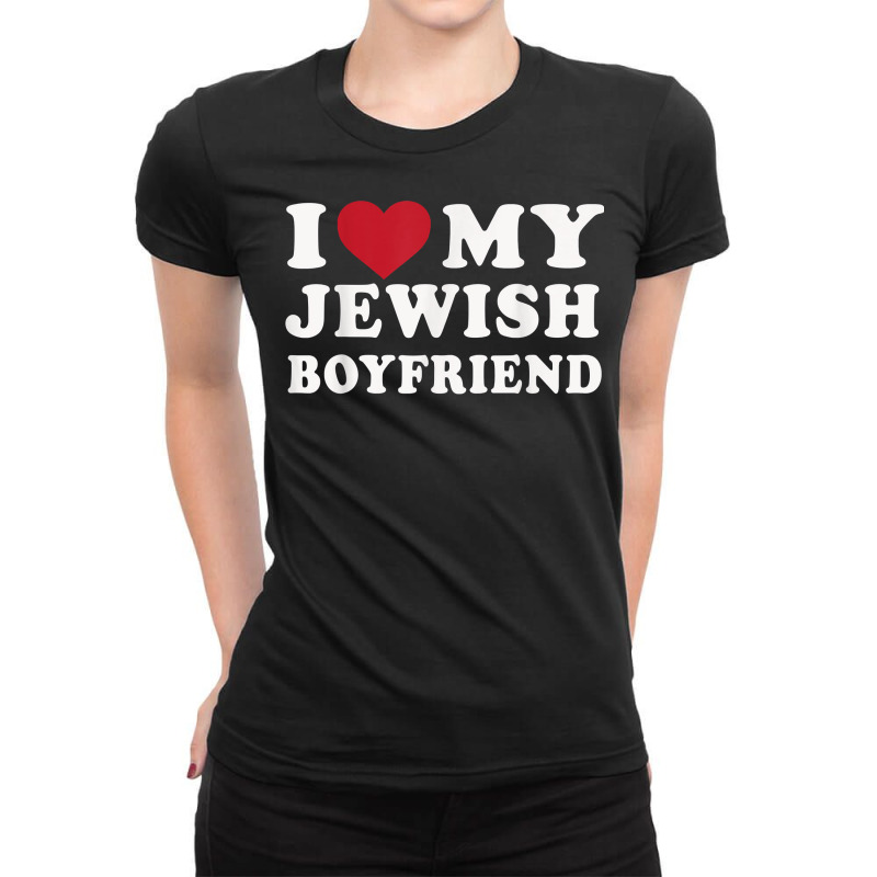 I Love My Latina Boyfriend, I Heart My Latina Boyfriend T Shirt Ladies Fitted T-Shirt by lavenakf44f | Artistshot