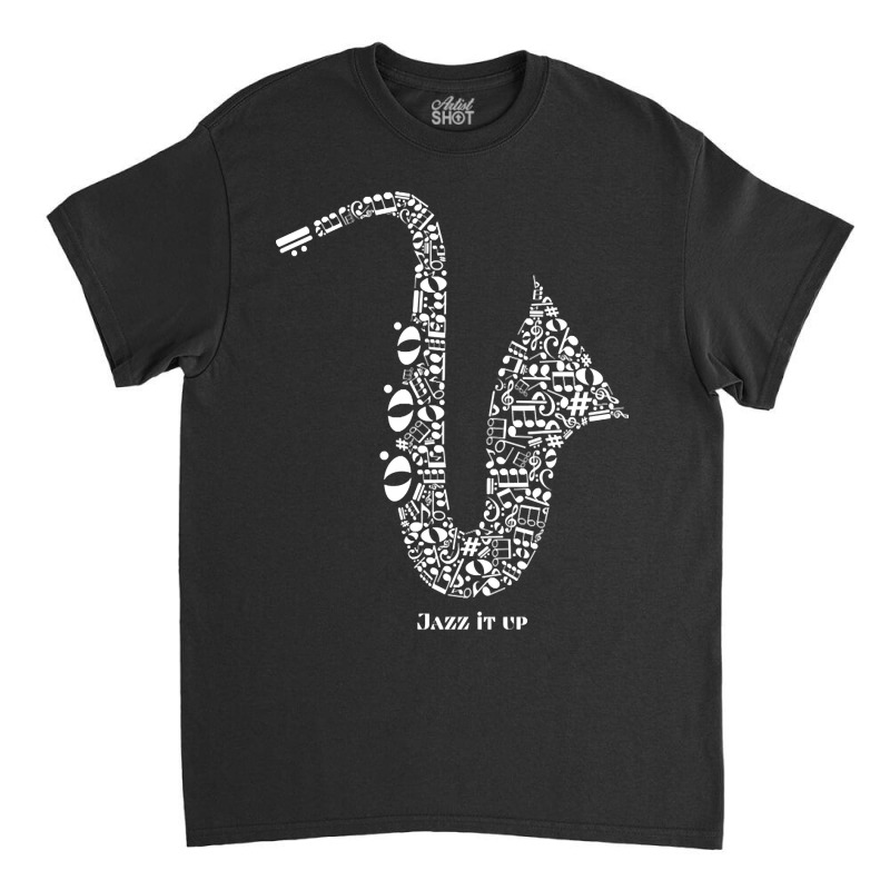 Jazz It Up Classic T-shirt | Artistshot