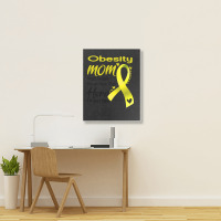 Obesity Mom Most People Never Meet Their Hero I Raised Mine Portrait Canvas Print | Artistshot