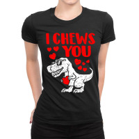 I Chews You Trex Dino Cute Baby Boy Valentines Day Gift Ladies Fitted T-shirt | Artistshot