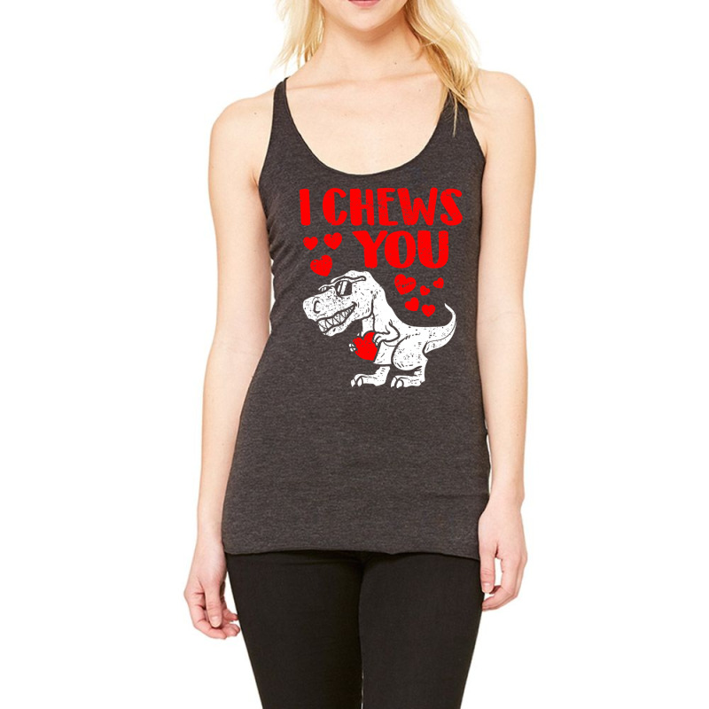 I Chews You Trex Dino Cute Baby Boy Valentines Day Gift Racerback Tank | Artistshot