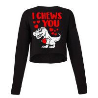 I Chews You Trex Dino Cute Baby Boy Valentines Day Gift Cropped Sweater | Artistshot