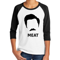 Ron Swanson Meat Parks And Recreations Youth 3/4 Sleeve | Artistshot