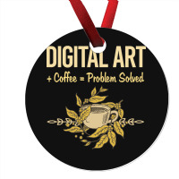 Problem Solved Coffee Digital Art Arts Ornament | Artistshot