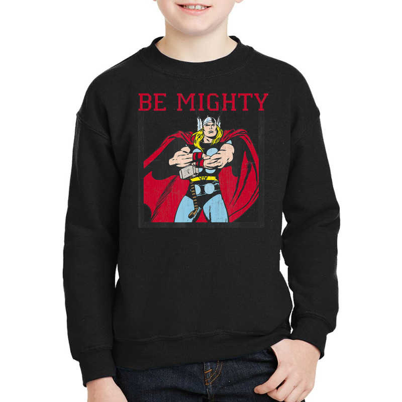 Classic Th.or Be Mighty Youth Sweatshirt by hamthegodfather | Artistshot