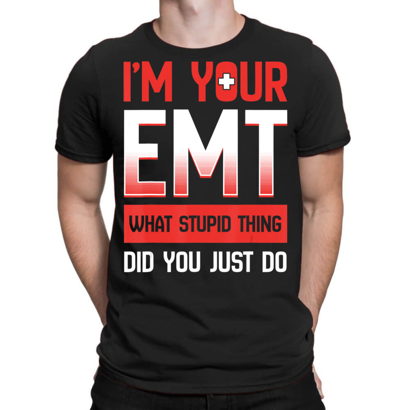 Emt Emergency Medical Technician Ambulance Responder Ems T-shirt | Artistshot