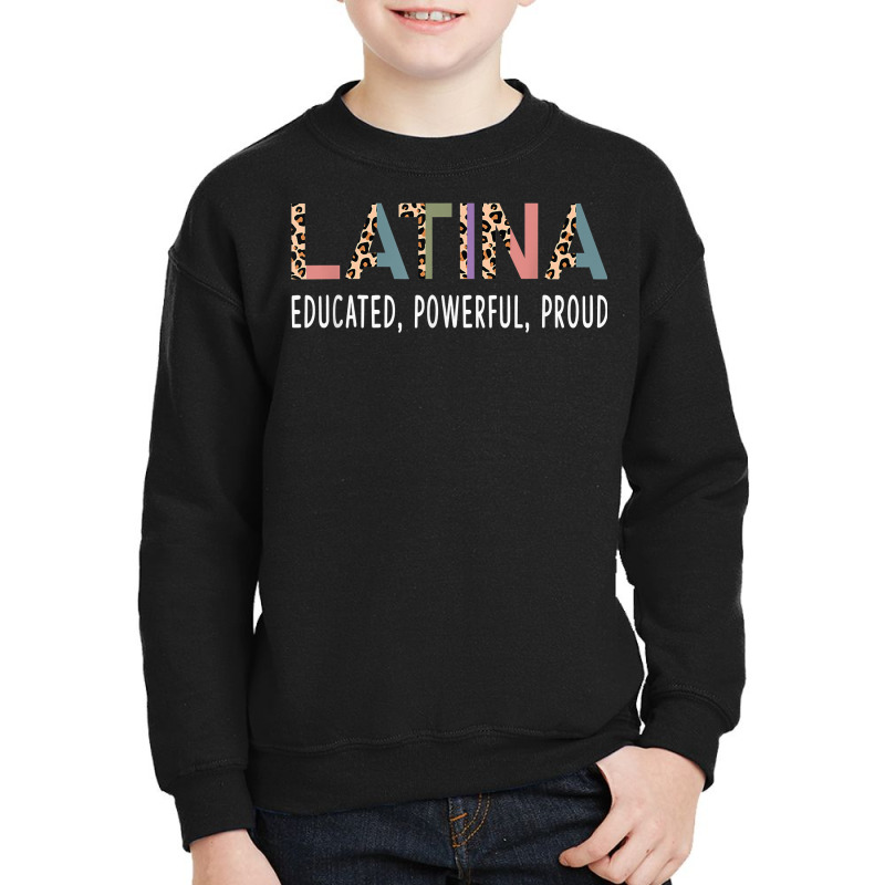 Latina Educated Powerful Proud Women's Latinx Leopard Print T Shirt Youth Sweatshirt by alicakarste3vs | Artistshot