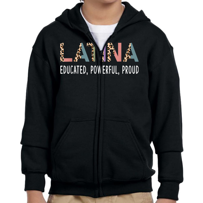 Latina Educated Powerful Proud Women's Latinx Leopard Print T Shirt Youth Zipper Hoodie by alicakarste3vs | Artistshot