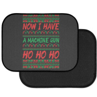 Now I Have A Machine Gun Ho Ho Ho-yzg4c Rear Car Mat | Artistshot