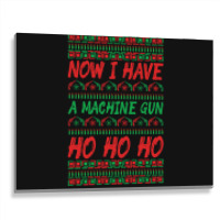 Now I Have A Machine Gun Ho Ho Ho-yzg4c Metal Print Horizontal | Artistshot