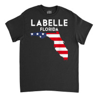 Labelle Florida Usa State America Travel Floridian T Shirt Classic T-shirt | Artistshot