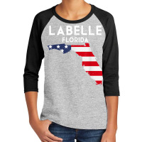 Labelle Florida Usa State America Travel Floridian T Shirt Youth 3/4 Sleeve | Artistshot