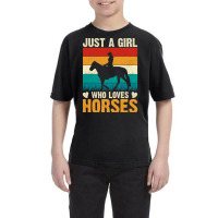 Just A Girl Who Loves Horses Cute Horse Lover Gift-3hdo3 Youth Tee | Artistshot