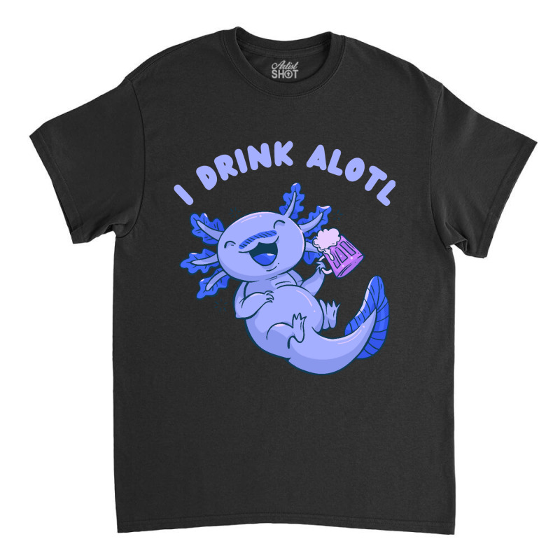 Cute Funny Axolotl Drinking Beer Classic T-shirt by Min05 | Artistshot