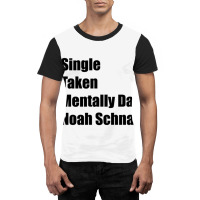 Limited Edition - Mentally Dating Noah Schnapp Graphic T-shirt | Artistshot