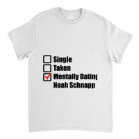 Limited Edition - Mentally Dating Noah Schnapp Classic T-shirt | Artistshot