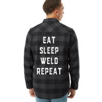 Weld Repeat Pipeliner Welding Pipeline Welder Gag Flannel Shirt | Artistshot