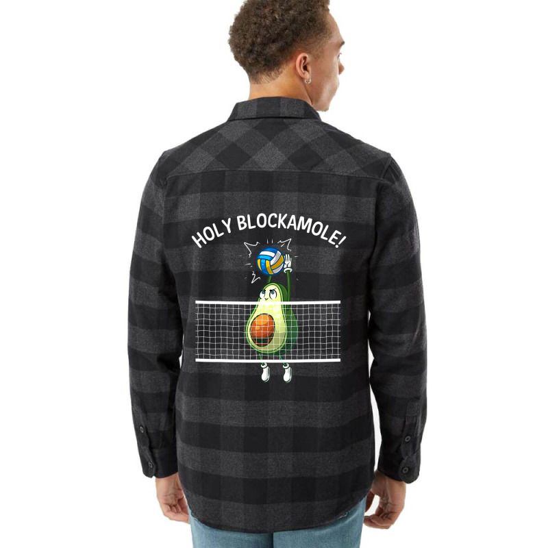 Funny Volleyball Women Holy Guacamole Player Blocker Flannel Shirt by behindcedar22 | Artistshot