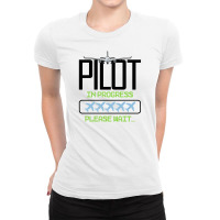 Pilot In Progress Please Wait For Light Ladies Fitted T-shirt | Artistshot