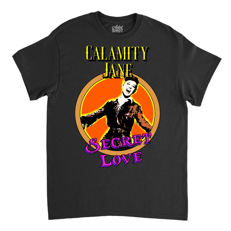 Calamity Jane Classic T-shirt by Pannell Quintero | Artistshot