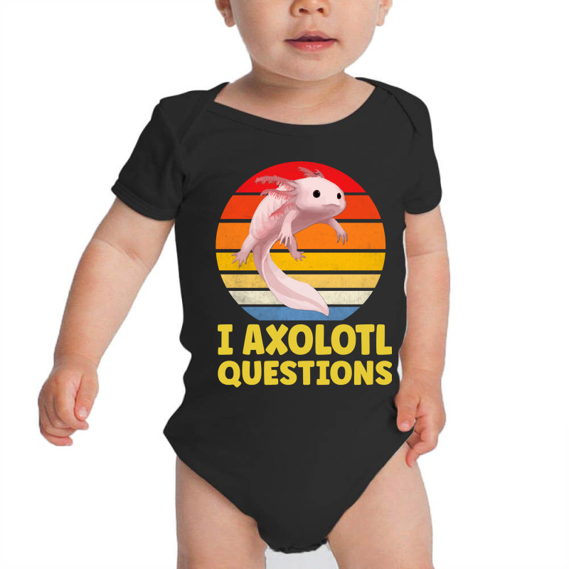 I Axolotl Questions Man And Woman Axolotl Lovers Baby Bodysuit by Min08 | Artistshot