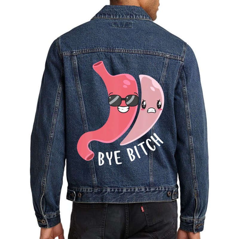 Gastric Sleeve Bye Bitch Bariatric Surgery Medical Alert Men Denim Jacket by behindcedar22 | Artistshot