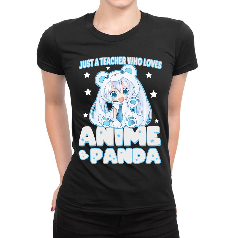 Just A Teacher Who Loves Anime And Panda Ladies Fitted T-Shirt by Ledford Leslie | Artistshot