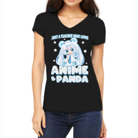 Just A Teacher Who Loves Anime And Panda Women's V-neck T-shirt | Artistshot