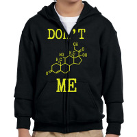 Don't Me Chemistry Chemist Science Nerd Youth Zipper Hoodie | Artistshot